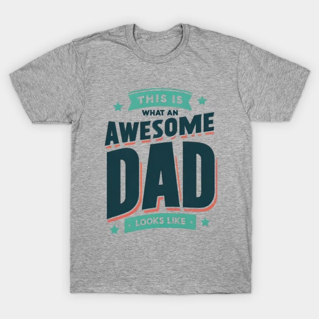 This is an Awesome Dad T-Shirt by Nileflowfashions